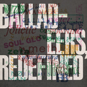 VARIOUS ARTISTS "Balladeers, Redefined"