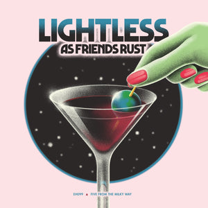 As Friends Rust "Lightless"