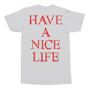 HAVE A NICE LIFE "Fell Every Tree" White T-Shirt