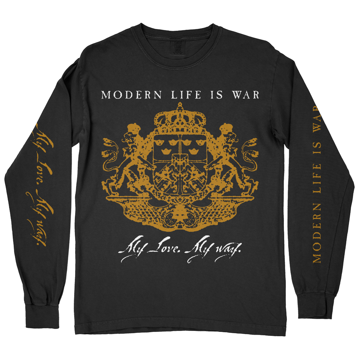 Modern Life Is War "My Love. My Way." Black Premium Longsleeve