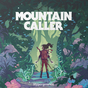 Mountain Caller "Chronicle II: Hypergenesis"