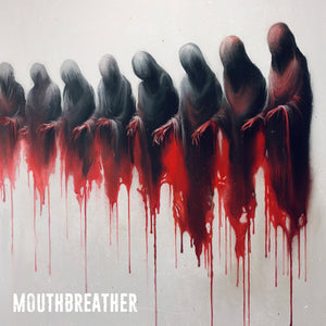 MOUTHBREATHER "Self-Tape"