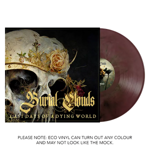 BURIAL CLOUDS "Last Days Of A Dying World"