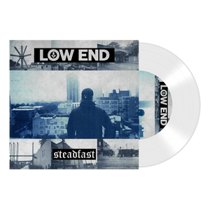 LOW END "Steadfast"
